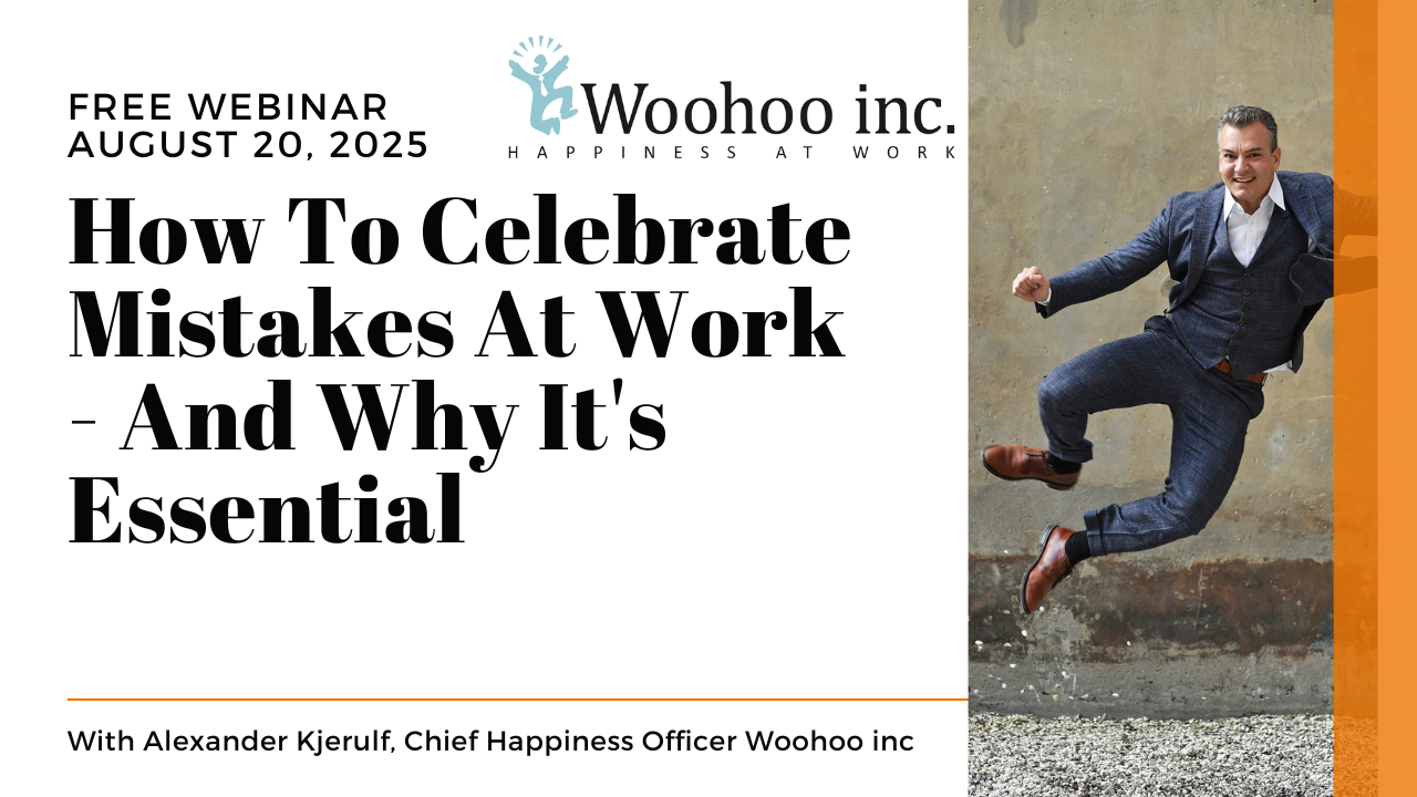 How To Celebrate Mistakes At Work